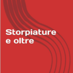 Storpiature e oltre (2013)